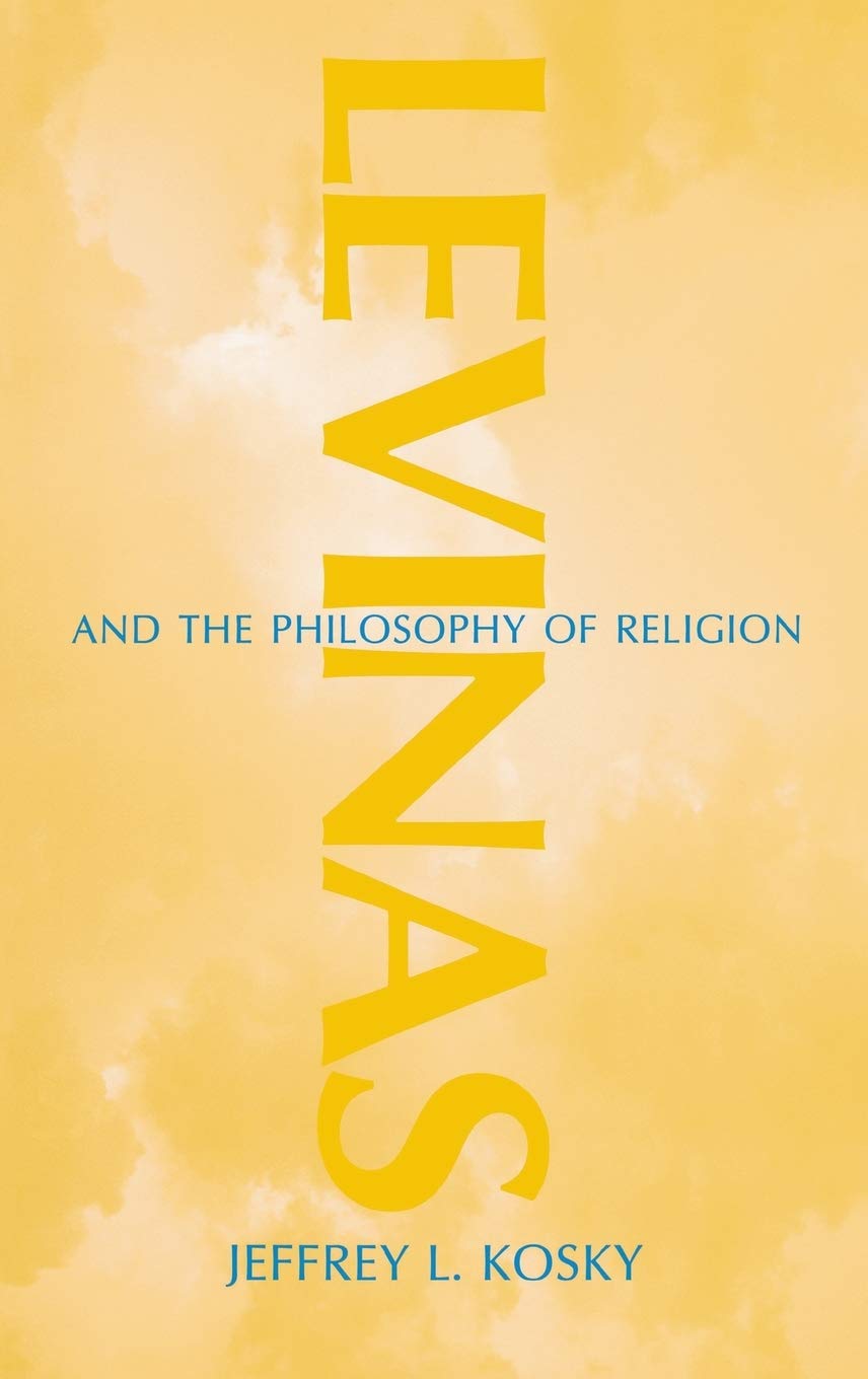 Levinas and the Philosophy of Religion: