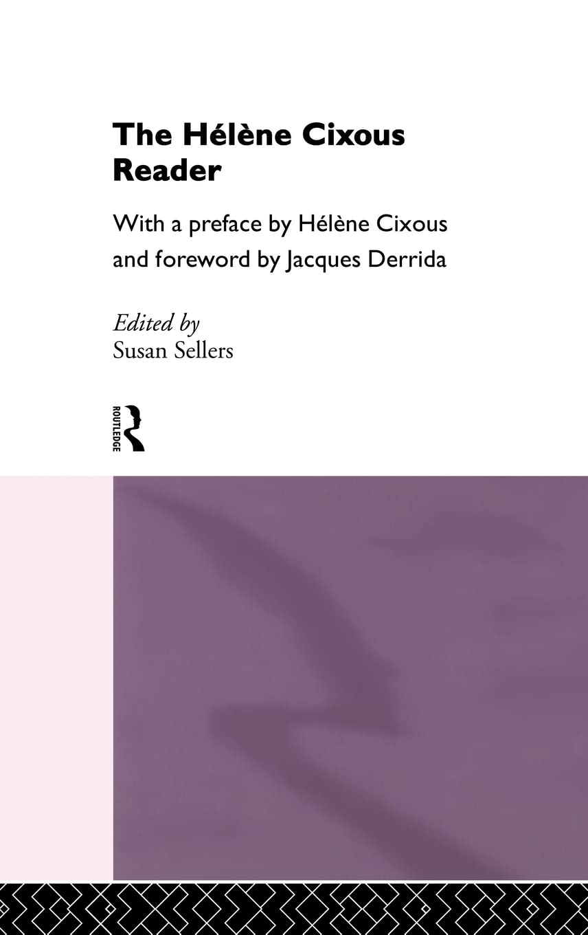 The Hélne Cixous Reader