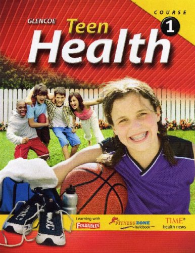 Teen Health Course 1 Student Edition by McGraw Hill