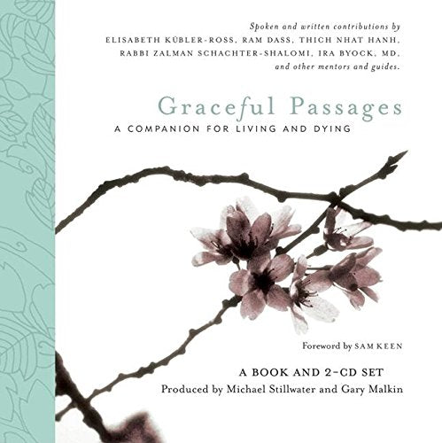 Graceful Passages: A Companion for Living and Dying (Wisdom)