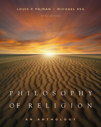 Philosophy of Religion: An Anthology by Pojman, Louis P.