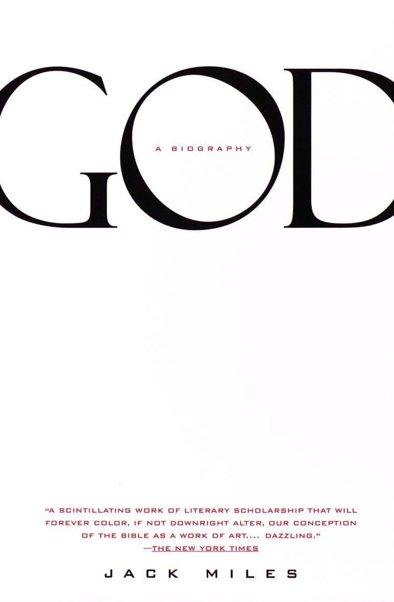 God: A Biography: Pulitzer Prize Winner by Miles, Jack