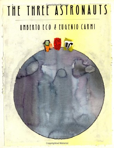 The Three Astronauts by Eco, Umberto
