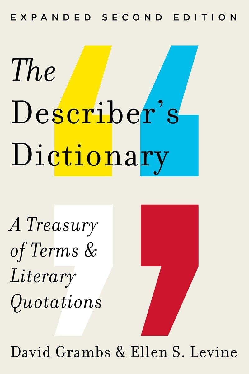 Describer's Dictionary: A Treasury of Terms & Literary Quota