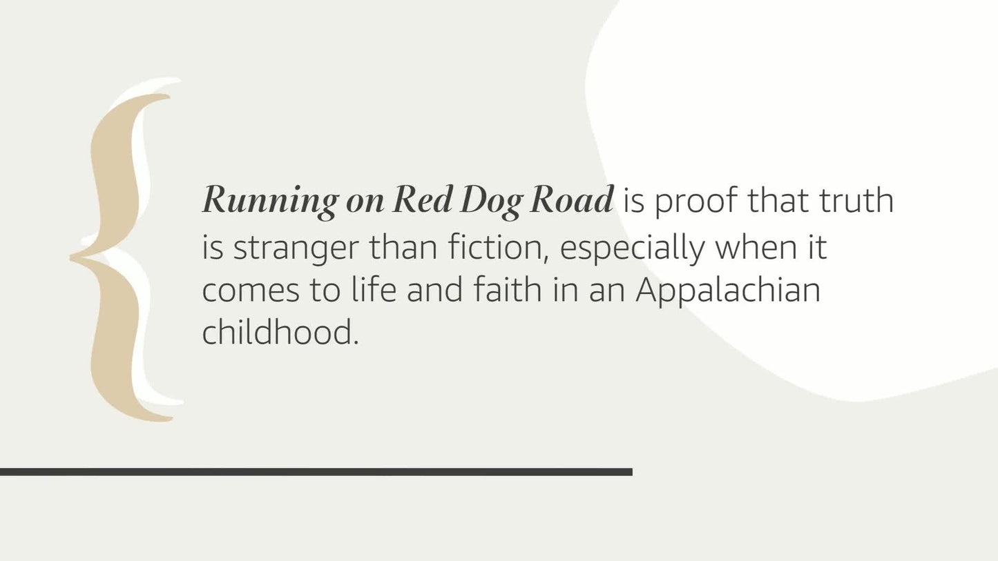 Running on Red Dog Road: And Other Perils of an Appalachian Childhood