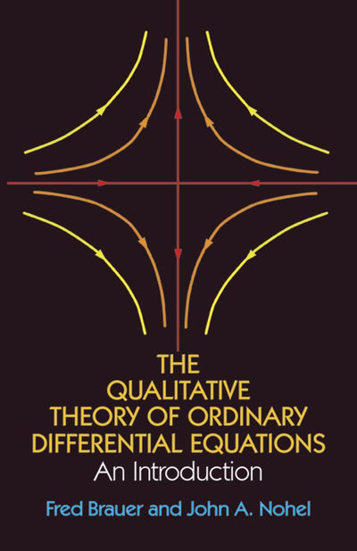 The Qualitative Theory of Ordinary Differential Equations: An Introduction (Dover Books on Mathematics)