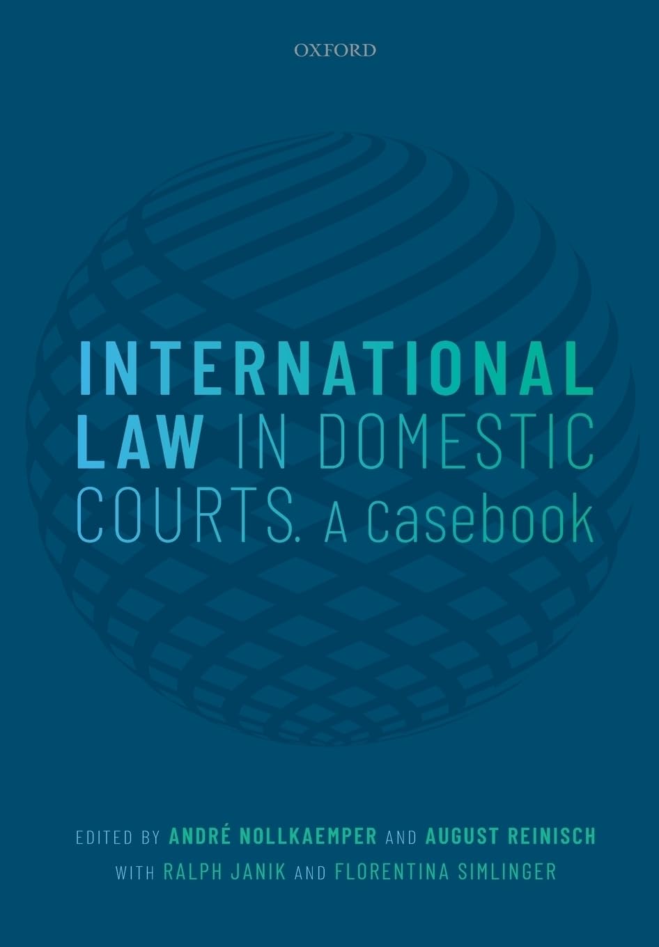 International Law in Domestic Courts: A Casebook