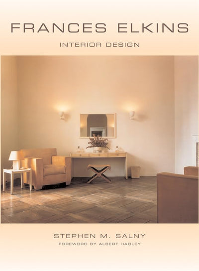 Frances Elkins: Interior Design by Stephen M. Salny