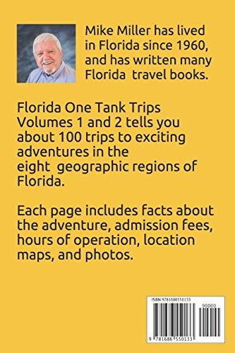 Florida One Tank Trips Volumes 1 & 2: 100 Nifty Places You Can Visit On One Tank Of Gas