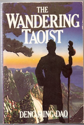 The Wandering Taoist by Ming-Dao, Deng