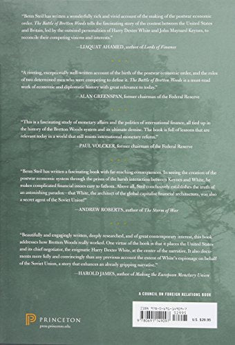 The Battle of Bretton Woods: John Maynard Keynes, Harry Dexter White, and the Making of a New World Order (Council on Foreign Relations Books (Princeton University Press)) — back cover