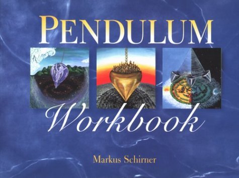 Pendulum Workbook by Schirner Markus (New)