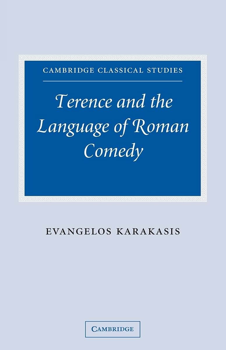 Terence and the Language of Roman Comedy (Cambridge Classical Studies)