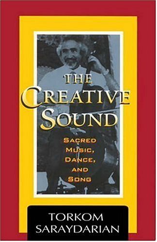 The Creative Sound - Sacred Music, Dance and Song