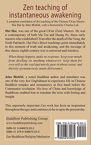Zen Teaching of Instantaneous Awakening: being the teaching of the Zen Master Hui Hai, known as the Great Pearl — back cover