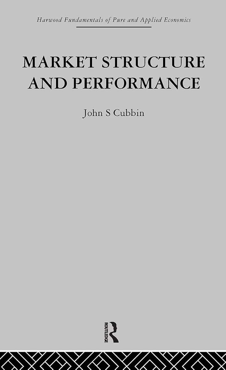 Market Structure and Performance: The Empirical Research (Fundamentals of Pure and Applied Economics)