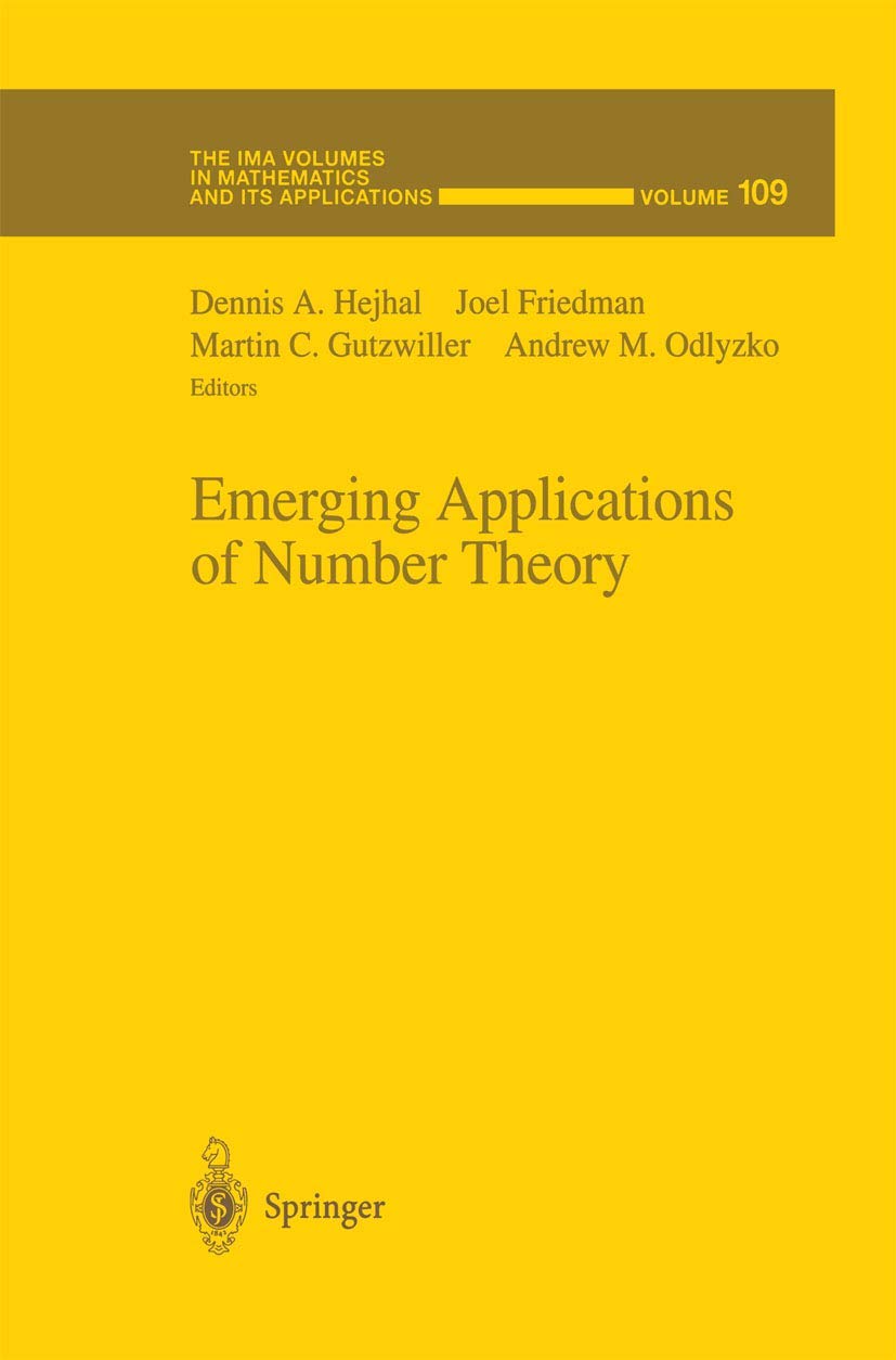 Emerging Applications of Number Theory (The IMA Volumes in Mathematics and its Applications, 109)