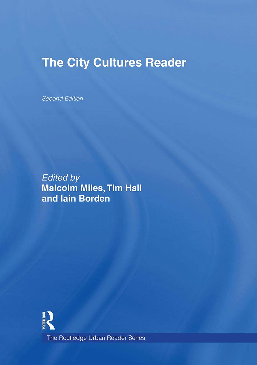The City Cultures Reader (Routledge Urban Reader Series)