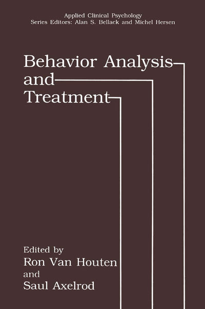 Behavior Analysis and Treatment (NATO Science Series B:)