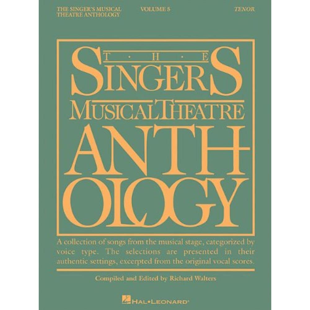 Singer's Musical Theatre Anthology - Volume 5: Tenor Book (Singer's Musical Theatre Anthology (Songbooks))
