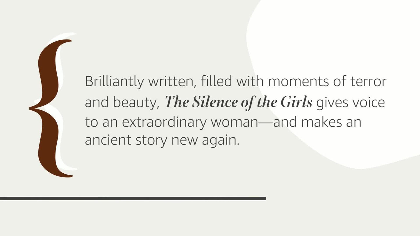 The Silence of the Girls: A Novel (The Women of Troy Series)