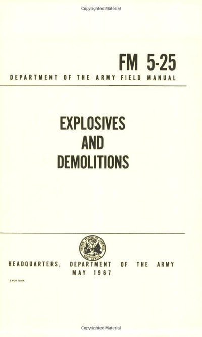 Explosives and Demolitions Fm 5-25