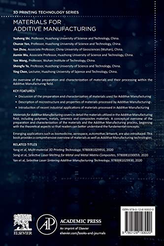 Materials for Additive Manufacturing (3D Printing Technology Series)