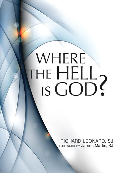 Where the Hell Is God?
