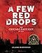 A Few Red Drops: The Chicago Race Riot of 1919 – A Coretta Scott King Award Winner on Black History and Urban Violence
