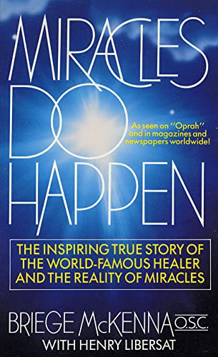 Miracles Do Happen: The Inspiring True Story Of The World-Fa