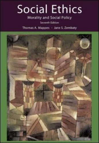 Social Ethics: Morality and Social Policy by Mappes, Thomas