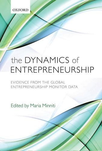 The Dynamics of Entrepreneurship: Evidence from Global Entrepreneurship Monitor Data