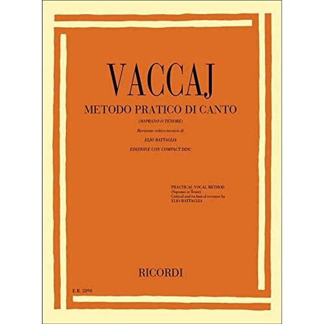 NICOLA VACCAI : METODO PRATICO DI CANTO - SOPRANO OR TENOR V