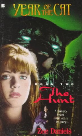 The Hunt (Year of the Cat, No 2) by Daniels, Zoe
