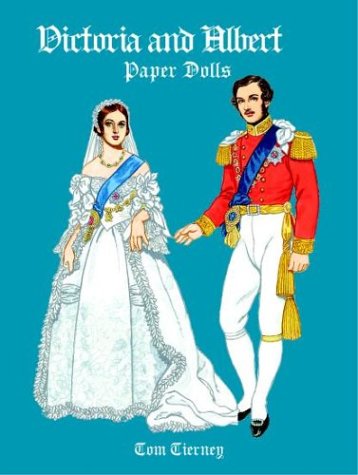 Victoria and Albert Paper Dolls by Tierney, Tom
