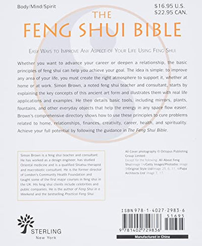 The Feng Shui Bible: The Definitive Guide to Improving Your Life, Home, Health, and Finances (Mind Body Spirit Bibles, 4)