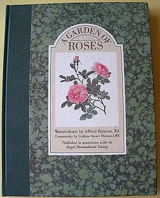 A Garden of Roses: Watercolours by Alfred Parsons