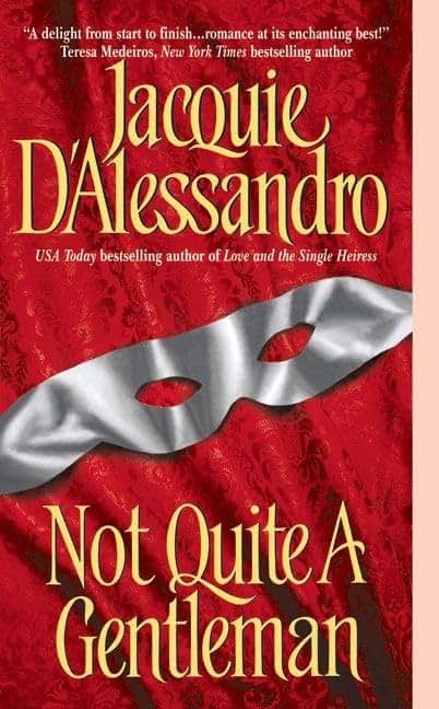 Not Quite A Gentleman (Avon Historical Romance)