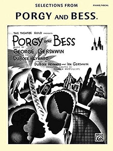 Porgy and Bess: Piano/Vocal Arrangements Piano, Vocal and Guitar Chords