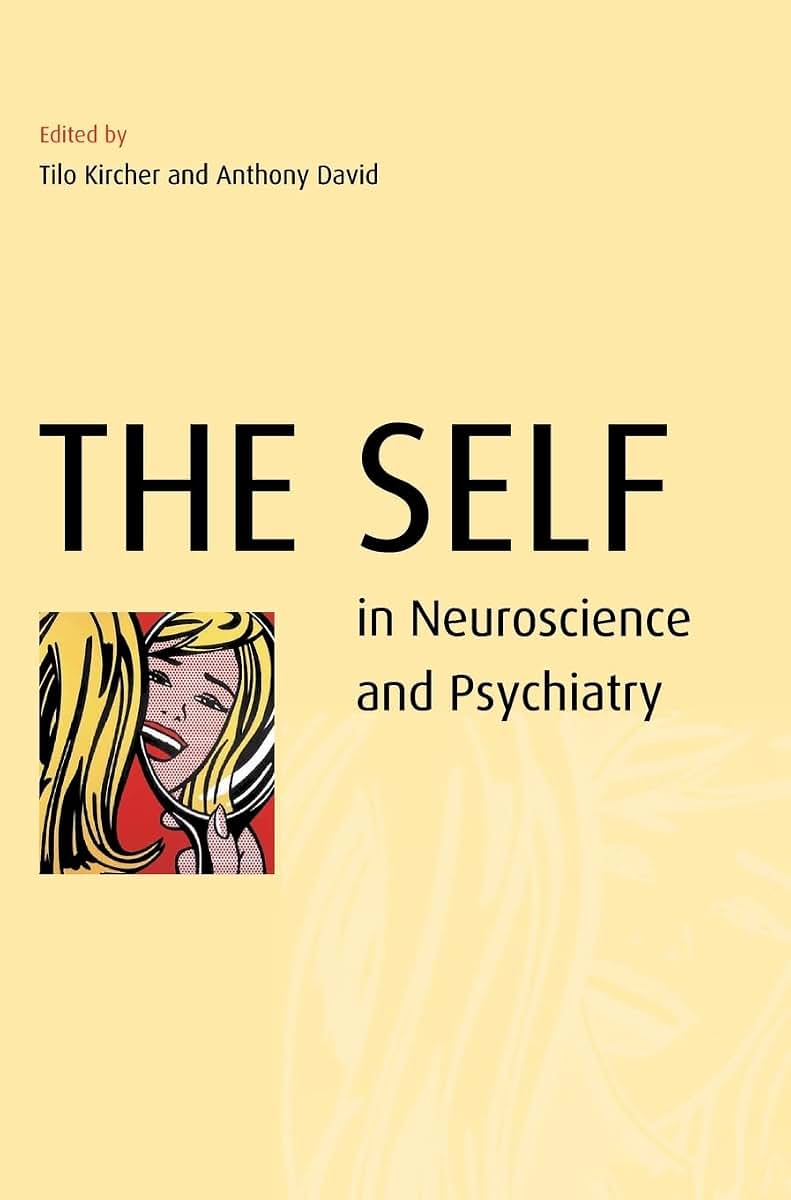 The Self in Neuroscience and Psychiatry