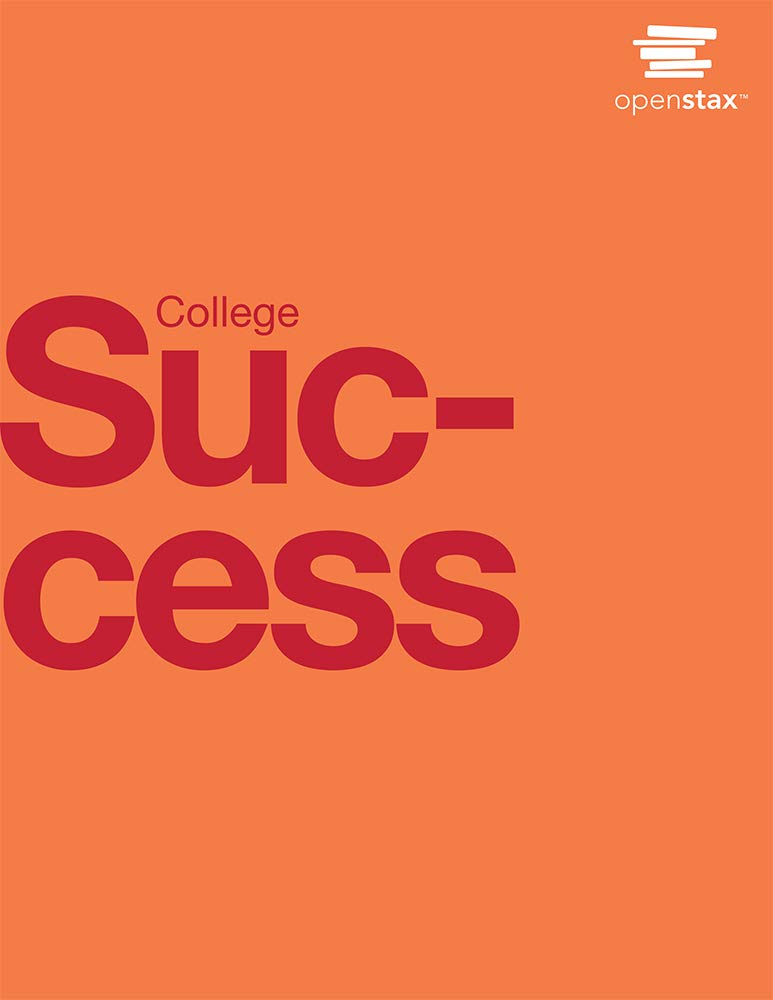 College Success by OpenStax (paperback version, B&W)