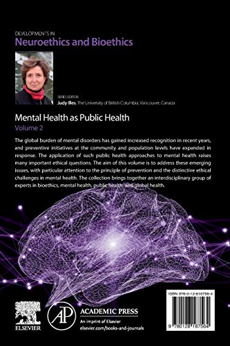 Mental Health as Public Health: Interdisciplinary Perspectives on the Ethics of Prevention (Volume 2) (Developments in Neuroethics and Bioethics, Volume 2)