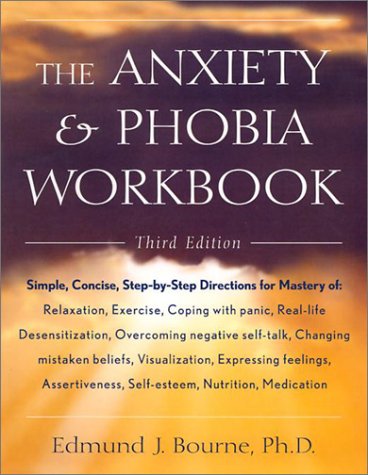 The Anxiety & Phobia Workbook