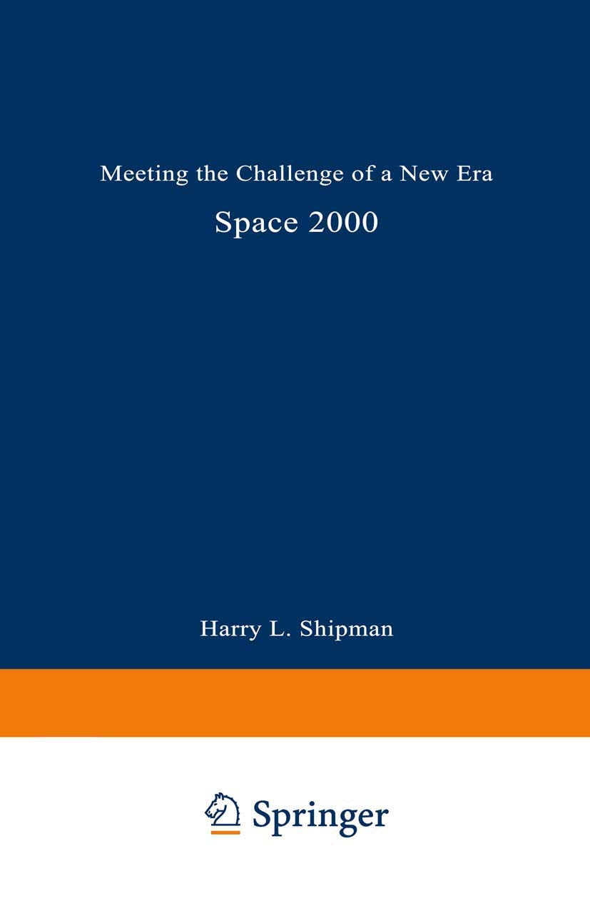 Space 2000: Meeting the Challenge of a New Era