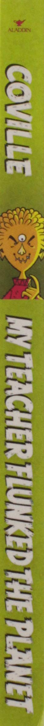 My Teacher Flunked the Planet (My Teacher Books)