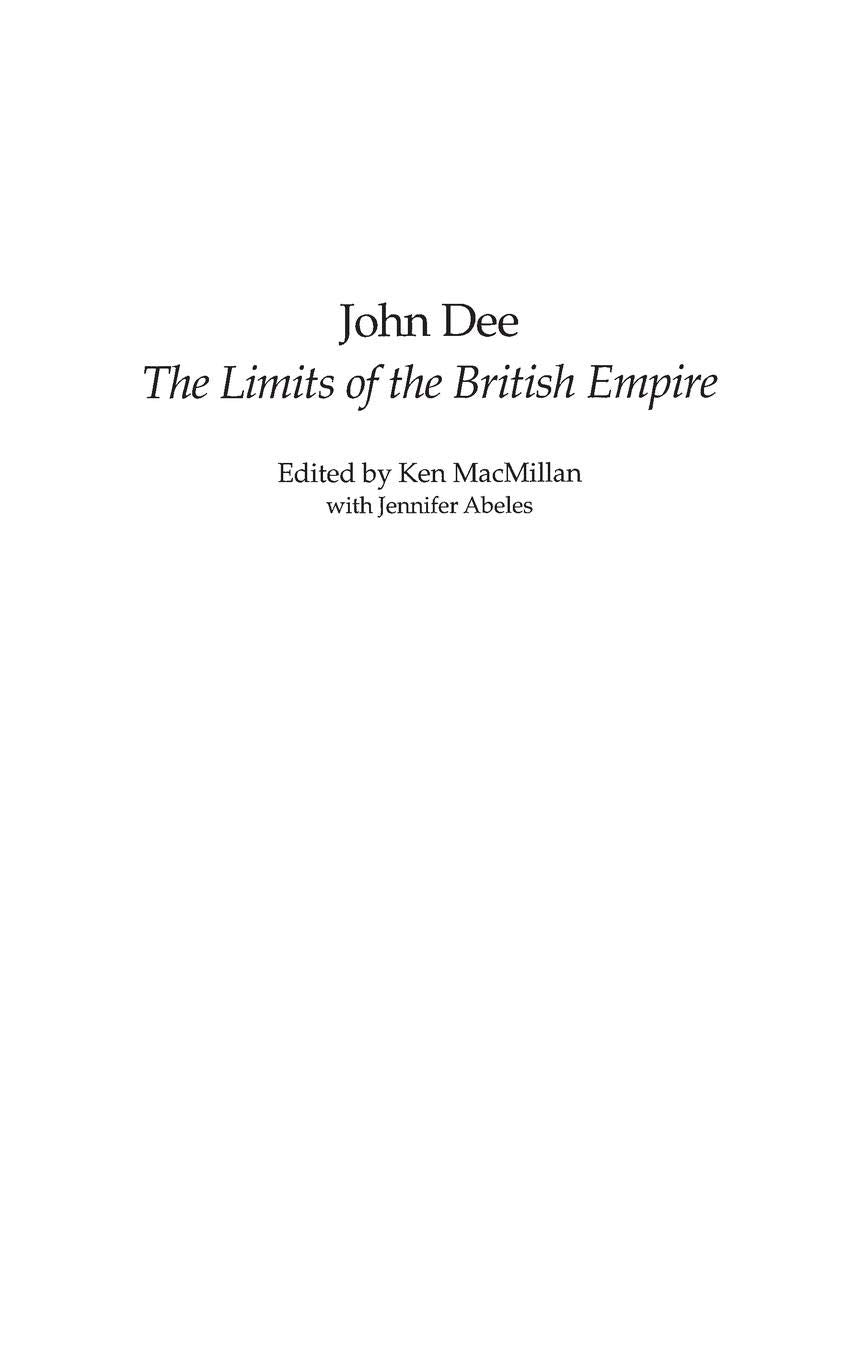 John Dee: The Limits of the British Empire (Studies in Military History and International Affairs)