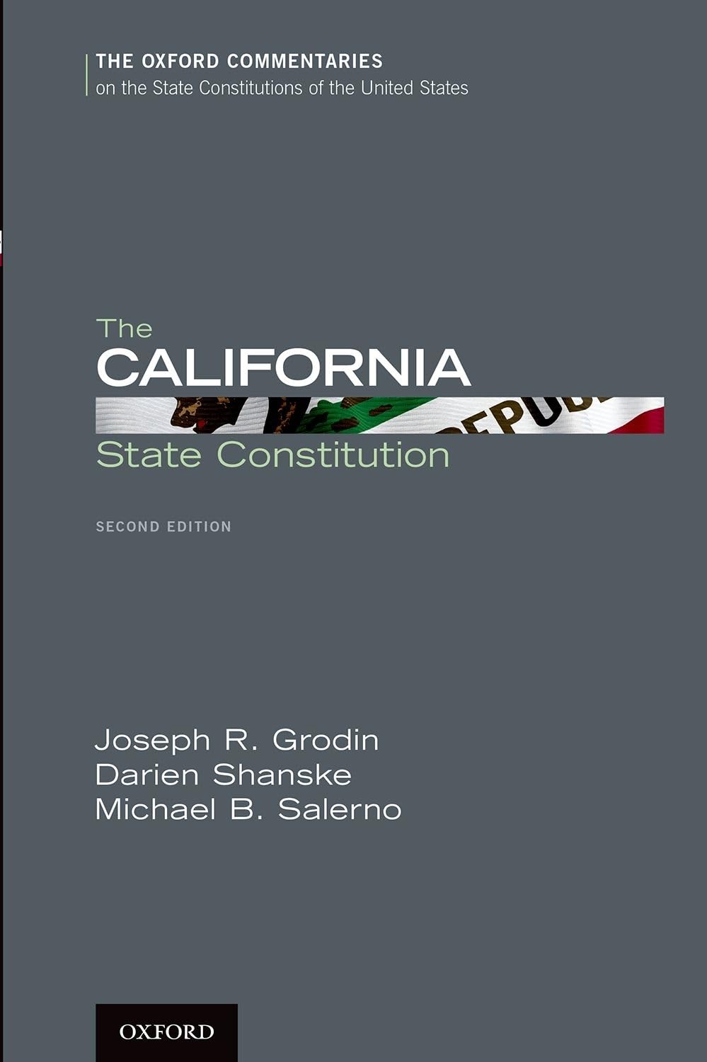 CALIFORNIA STATE CONSTITUTION 2E P (Oxford Commentaries on the State Constitutions of the United States)