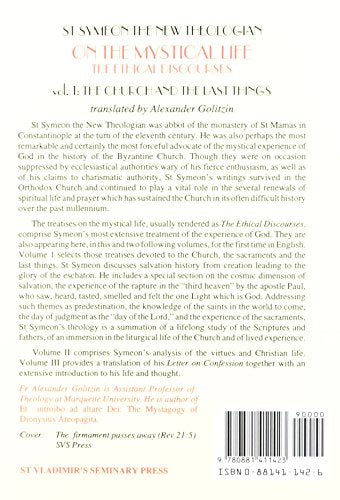 On the Mystical Life: The Ethical Discourses, Vol. 1: The Church and the Last Things