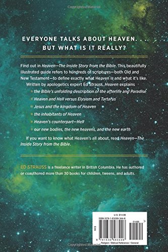 Heaven: The Inside Story from the Bible: An Illustrated Reference on Heaven, Paradise, and the Afterlife