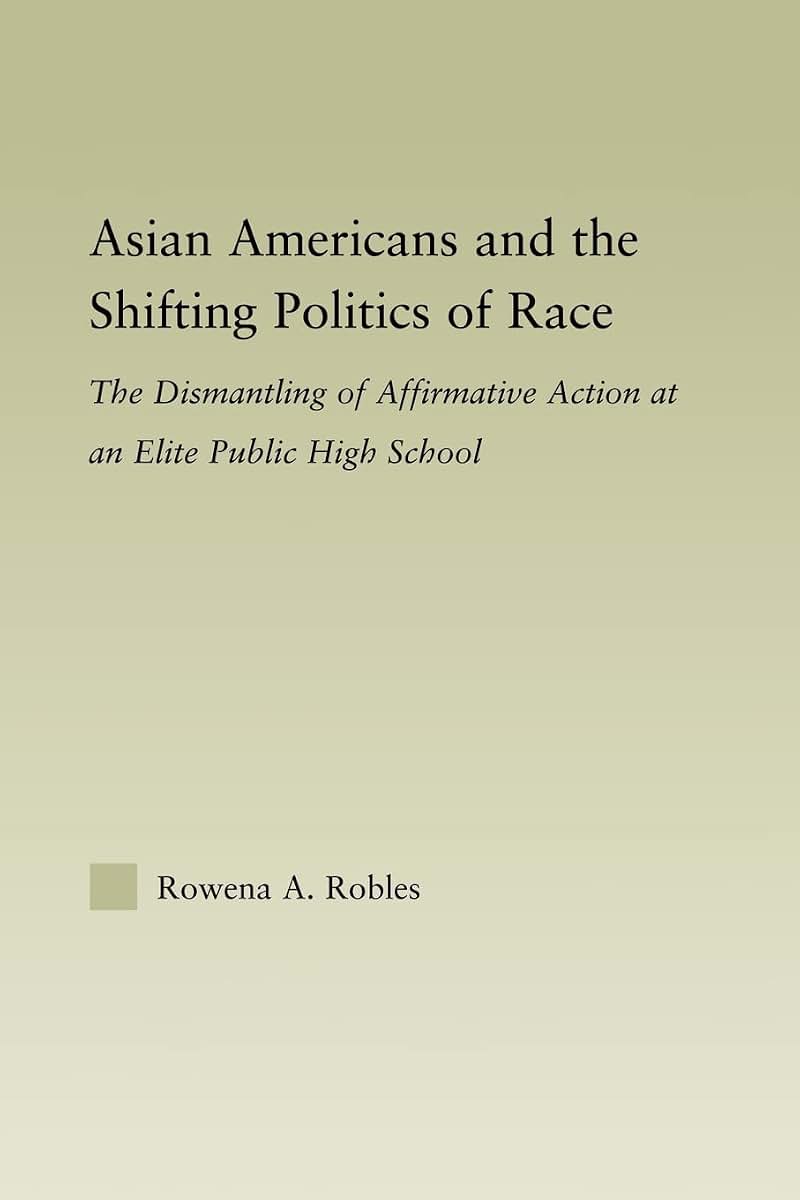 Asian Americans and the Shifting Politics of Race (Studies in Asian Americans)